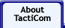 About TactiCom